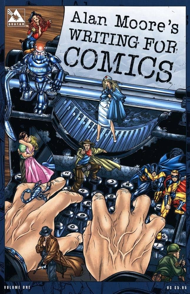 Writing Comics: Core Reads 02 – Alan Moore’s Writing for Comics 2003